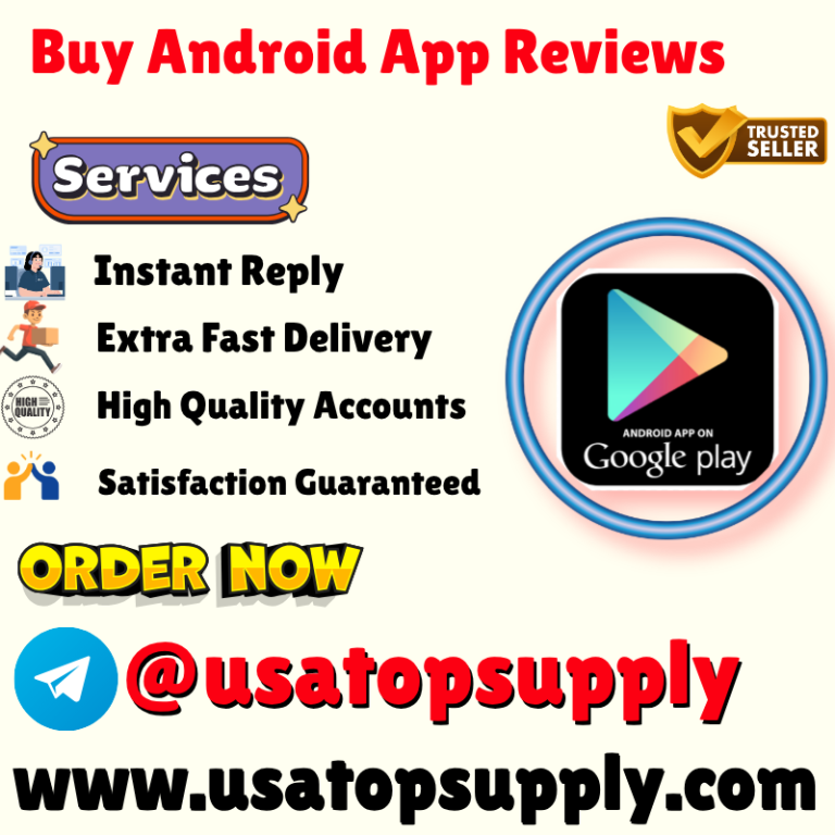 Buy Android App Reviews